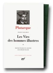 book cover of Plutarque : Les Vies des hommes illustres, tome II by Plutarch