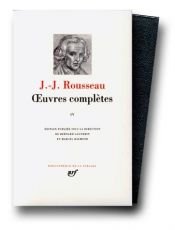 book cover of Oeuvres complètes, tome 4 : Émile - Éducation - Morale - Botanique by Jean-Jacques Rousseau