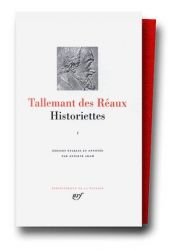book cover of Tallemant des Réaux : Historiettes, tome 1 by Gédéon Tallemant des Réaux