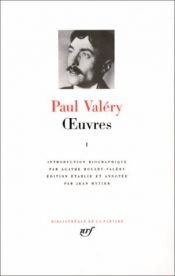 book cover of Paul Valery : Oeuvres, tome 1 by Paul Valéry