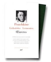 book cover of Pouchkine - Griboïedov - Lermontov : Oeuvres by Aleksandr Sergeevič Puškin