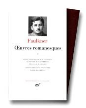 book cover of Faulkner : Oeuvres romanesques, tome 1 by ويليام فوكنر