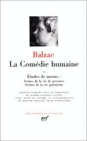 book cover of Balzac : La Com??die humaine, tome 5 :Bibliotheque de la Pleiade by Honoré de Balzac