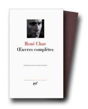 book cover of Œuvres complètes (Bibliotheque de La Pléiade) by René Char