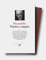 book cover of Pirandello : Théâtre complet, tome 2 by Луиджи Пиранделло