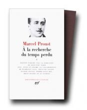 book cover of A la Recherche du Temps Perdu Vol 1: Du Cote de Chez Swann; A l'Ombre des Jeunes Filles en Fleurs (premiere partie); Esq by Марсел Пруст