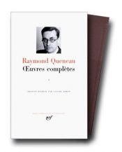 book cover of Oeuvres complètes by Raymond Queneau
