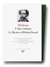 book cover of L'ami commun [Texte imprimé] ;bLe mystère d'Edwin Drood by Діккенс Чарльз