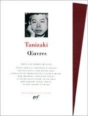 book cover of Oeuvres Tome 1 by J. Tanizaki