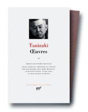 book cover of Œuvres, tome 2 by J. Tanizaki