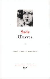 book cover of Sade : Oeuvres, t. 2 by Marquis de Sade