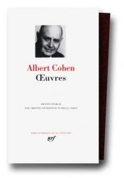 book cover of Albert Cohen : Oeuvres by Albert Cohen