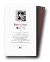book cover of Joyce : Oeuvres, tome 2 : 1915-1932 by James Joyce
