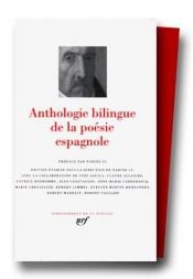 book cover of Anthologie bilingue de la poesie espagnole (Bibliotheque de la Pleiade) by Collectif
