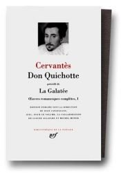 book cover of Don Quichotte précédé de « La Galatée » : Oeuvres romanesques complètes, I by Miguel de Cervantes Saavedra