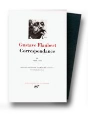 book cover of Correspondance : tome 4 (Janvier 1869 - Décembre 1875) by Gustave Flaubert