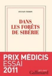 book cover of Dans les forêts de Sibérie by Sylvain Tesson