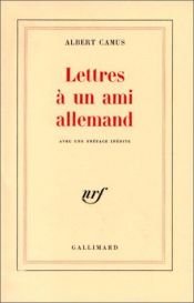 book cover of Lettres a Un Ami Allemand by 阿爾貝·卡繆