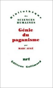 book cover of Génie du paganisme by Marc Augé