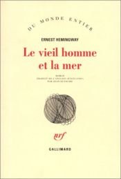 book cover of Le Vieil Homme et la Mer by Ernest Hemingway|Thierry Murat
