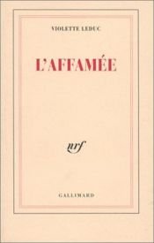book cover of L'Affamée by Violette Leduc