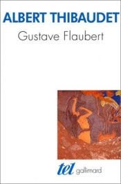 book cover of Gustave Flaubert by Albert Thibaudet