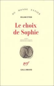 book cover of Le Choix de Sophie by William Styron