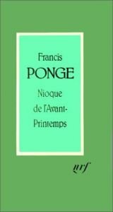 book cover of Nioque de l'avant-printemps by Francis Ponge