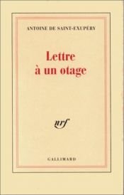 book cover of Lettre à un Otage by Antoine de Saint-Exupéry