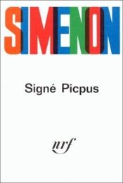 book cover of Firmato Picpus by Georges Simenon
