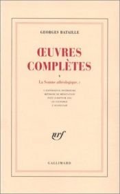 book cover of Somme athéologique I : L'expérience intérieure [édition revue et corrigée suivie de] Méthode de méditation by Georges Bataille