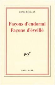book cover of Façons d'endormi, façons d'éveillé by Henri Michaux