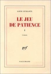 book cover of Le Jeu de patience by Louis Guilloux