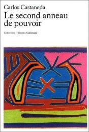 book cover of Le second anneau de pouvoir by Carlos Castaneda