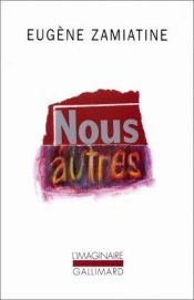 book cover of Nous autres by Ievgueni Zamiatine