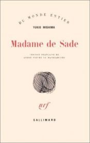 book cover of Madame De Sade by Yukio Mishima