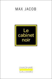book cover of Le cabinet noir by Max Jacob