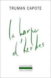 book cover of La harpe d'herbes by Truman Capote