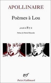 book cover of Poemès à Lou précédé de Il y A by Guillaume Apollinaire
