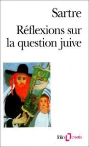 book cover of Réflexions sur la question juive by Jean-Paul Sartre