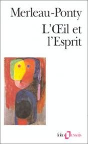 book cover of L'oeil et l'esprit by Maurice Merleau-Ponty