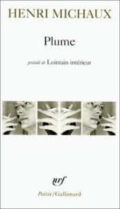 book cover of Plume précédé de Lointain intérieur by Henri Michaux