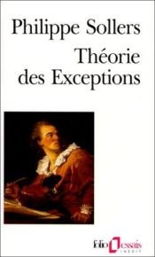 book cover of Théorie des exceptions by Philippe Sollers