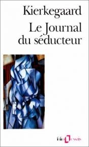 book cover of Le journal du séducteur by Søren Kierkegaard