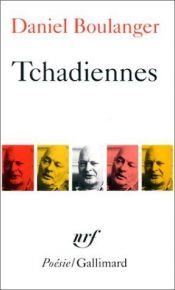 book cover of Tchadiennes by Daniel Boulanger