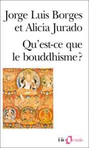 book cover of Qu'EstCe Que le Bouddhisme by Jorge Luis Borges