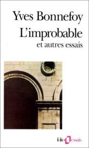 book cover of L'improbable et autres essais by Yves Bonnefoy