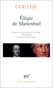 book cover of Elégie de Marienbad et autres poèmes by يوهان فولفغانغ فون غوته