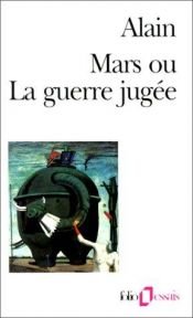 book cover of Mars : ou la guerre jugée by Alain