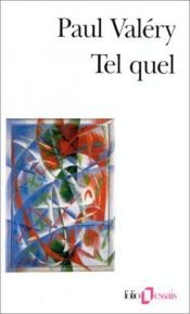 book cover of Tel quel by Paul Valéry